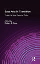 Book cover of: East Asia in Transition:. By: Robert S. Ross