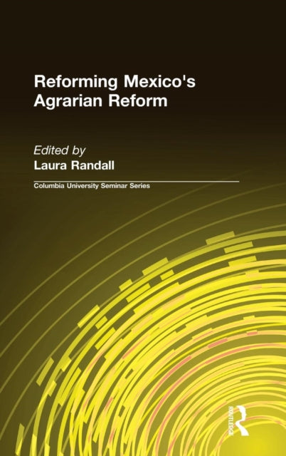 Book cover of: Reforming Mexico's Agrarian Reform