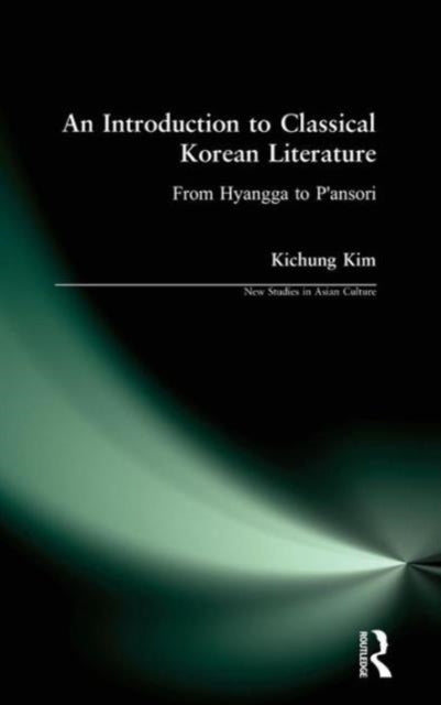 Book cover of: Introduction to Classical Korean Literature: From Hyangga to P'ansori