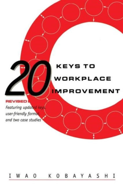 Book cover of: 20 Keys to Workplace Improvement