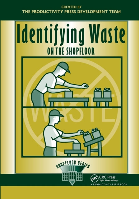 Book cover of: Identifying Waste on the Shopfloor