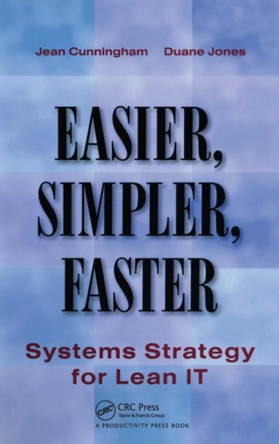 Book cover of: Easier, Simpler, Faster. By: Jean E. Cunningham, Jean Cunningham