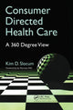 Book cover of: Consumer Directed Health Care. By: Kim Slocum