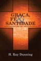 Book cover of: Graca, Fe & Santidade
