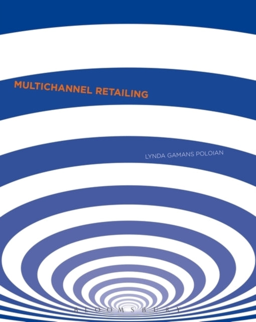 Book cover of: Multi-Channel Retailing. By: Lynda Gamans Poloian