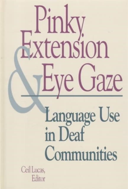 Book cover of: Pinky Extension and Eye Gaze. By: Ceil Lucas
