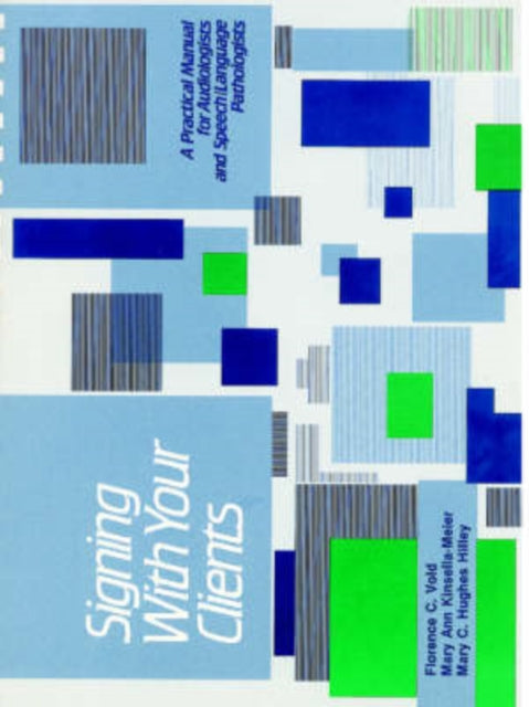 Book cover of: Signing with Your Clients. By: Florence Vold