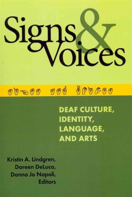 Book cover of: Signs and Voices. By: Kristin A. Lindgren