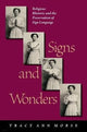 Book cover of: Signs and Wonders. By: Tracy Ann Morse