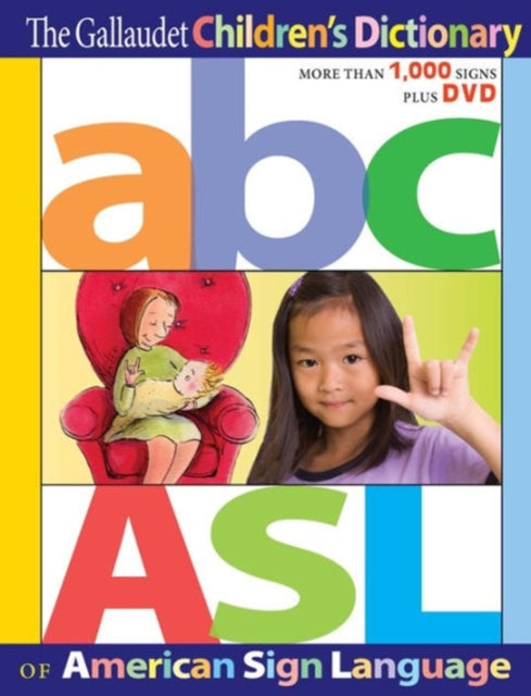 Book cover of: Gallaudet Children's Dictionary of American Sign Language. By: Jean M. Gordon