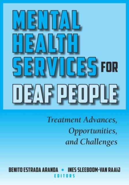 Book cover of: Mental Health Services for Deaf People. By: Mexico) World Congress on Mental Health and Deafness (5th 2012 Monterrey