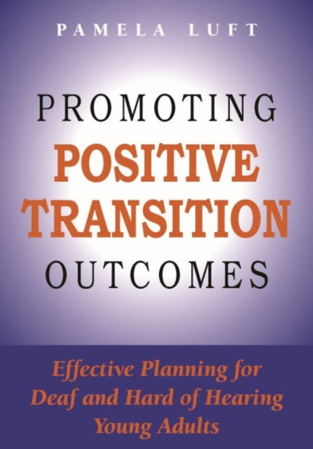 Book cover of: Promoting Positive Transition Outcomes. By: Pamela Luft
