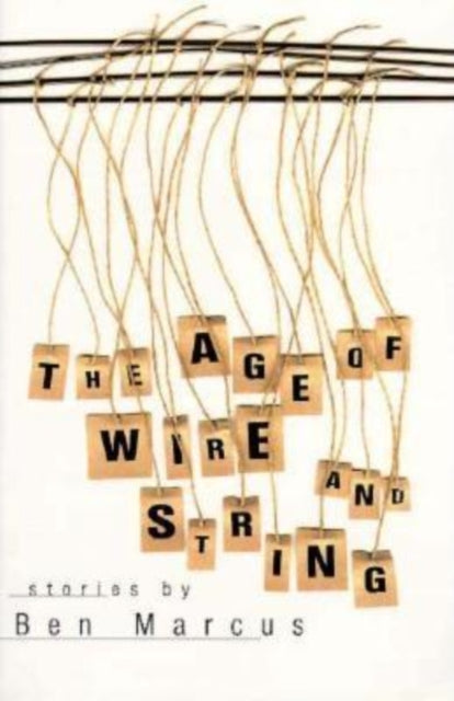 Book cover of: Age of Wire and String