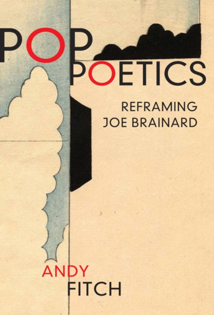 Book cover of: Pop Poetics. By: Andy Fitch