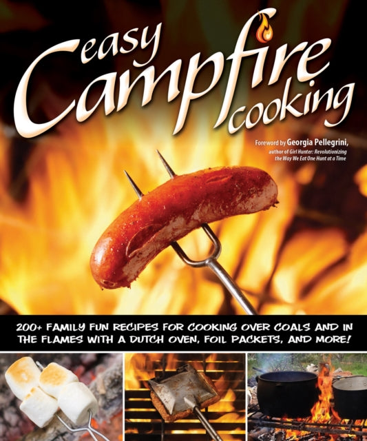 Book cover of: Easy Campfire Cooking. By: Fox Chapel Publishing