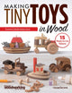 Book cover of: Making Tiny Toys in Wood. By: Howard Clements