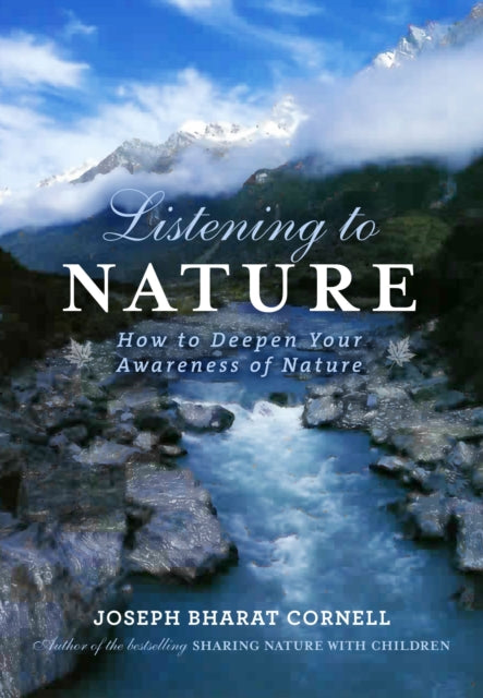 Book cover of: Listening to Nature. By: Joseph Bharat Cornell
