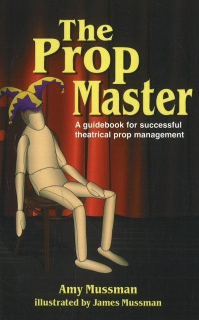 Book cover of: Prop Master. By: Amy Mussman