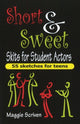 Book cover of: Short & Sweet Skits for Student Actors. By: Maggie Scriven