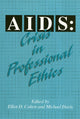 Book cover of: AIDS: Crisis in Professional Ethics. By: Elliot D. Cohen