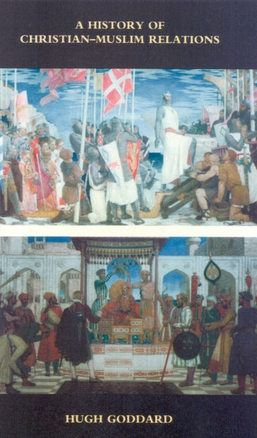 Book cover of: History of Christian-Muslim Relations