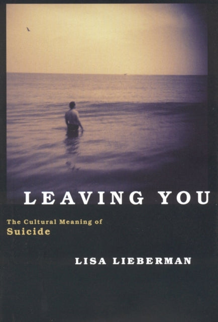 Book cover of: Leaving You. By: Lisa Lieberman