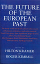 Book cover of: Future of the European Past. By: Kramer