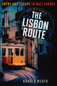 Book cover of: Lisbon Route. By: Ronald Weber