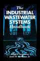 Book cover of: Industrial Wastewater Systems Handbook