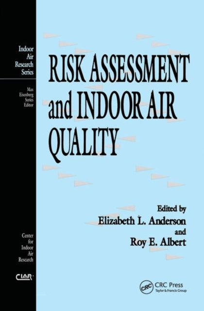 Book cover of: Risk Assessment and Indoor Air Quality. By: Elizabeth L. Anderson