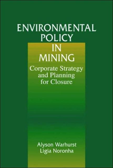 Book cover of: Environmental Policy in Mining