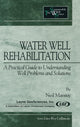Book cover of: Water Well Rehabilitation. By: Neil Mansuy