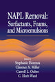 Book cover of: NAPL Removal Surfactants, Foams, and Microemulsions. By: C. H. Ward