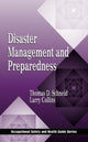 Book cover of: Disaster Management and Preparedness. By: Thomas D. Schneid