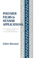 Book cover of: Polymer Films in Sensor Applications