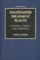 Book cover of: Wastewater Treatment Plants. By: Syed R. Qasim