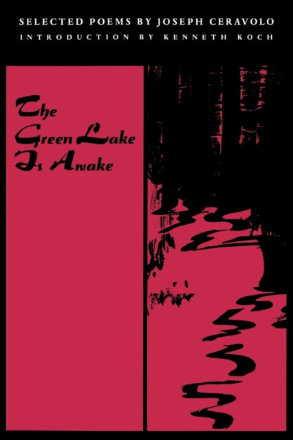 Book cover of: Green Lake Is Awake. By: Joseph Ceravolo