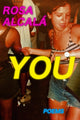 Book cover of: YOU. By: Rosa Alcala