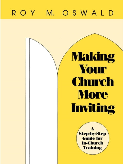 Book cover of: Making Your Church More Inviting