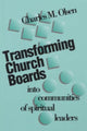 Book cover of: Transforming Church Boards into Communities