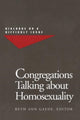 Book cover of: Congregations Talking about Homosexuality. By: Beth Ann Gaede