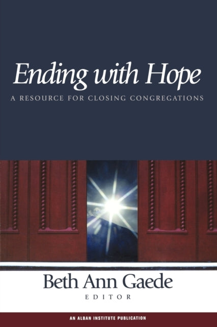 Book cover of: Ending with Hope. By: Beth Ann Gaede