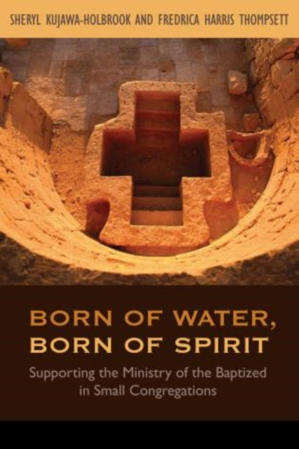 Book cover of: Born of Water, Born of Spirit. By: Sheryl A. Kujawa-Holbrook
