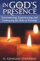 Book cover of: In God's Presence. By: N. Graham Standish