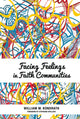 Book cover of: Facing Feelings in Faith Communities. By: William M. Kondrath