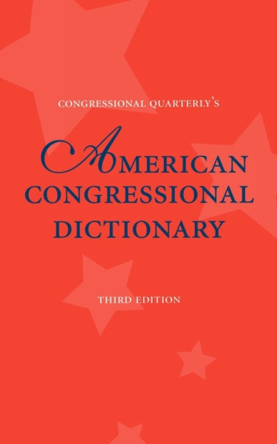 Book cover of: American Congressional Dictionary