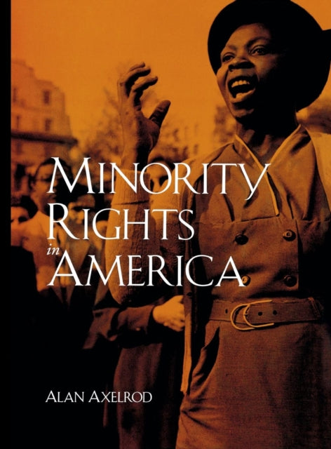 Book cover of: Minority Rights in America. By: Alan Axelrod