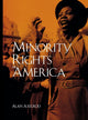 Book cover of: Minority Rights in America. By: Alan Axelrod