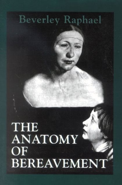 Book cover of: Anatomy of Bereavement