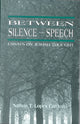 Book cover of: Between Silence and Speech